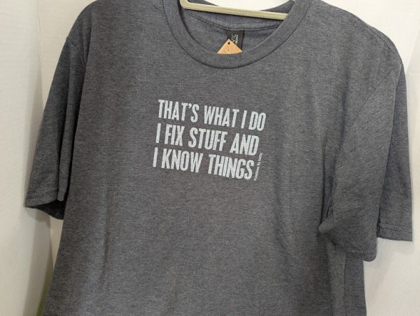 Unisex Tee - I Fix Stuff
